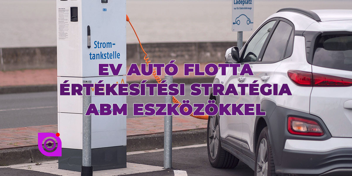 EV autós flotta B2B értékesítése